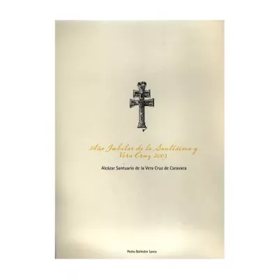 Año Jubilar de la Santísima y Vera Cruz 2003