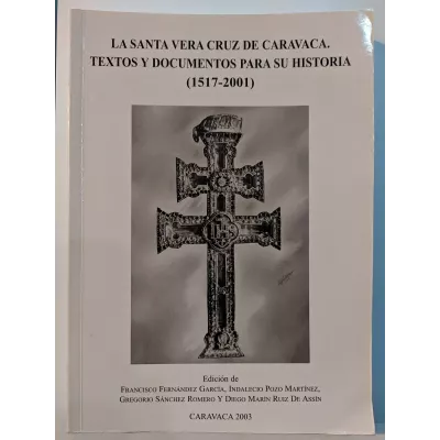 La Santa Vera Cruz - Textos II