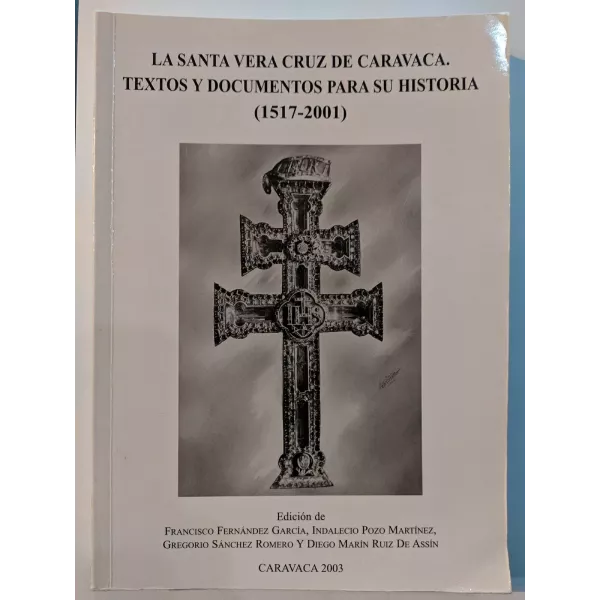 La Santa Vera Cruz - Textos II