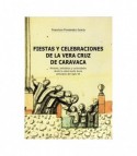 Fiestas y Celebraciones de la Vera Cruz de Caravaca