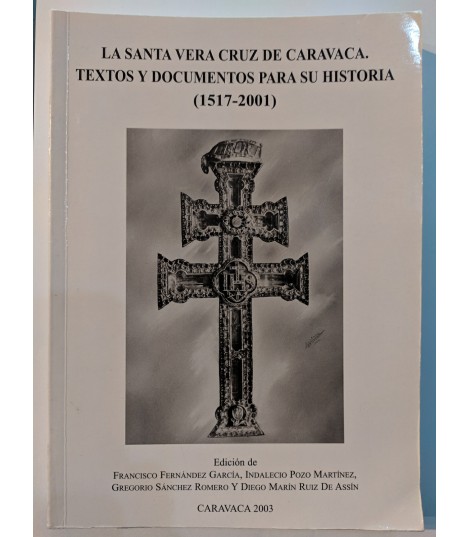 La Santa Vera Cruz - Textos II